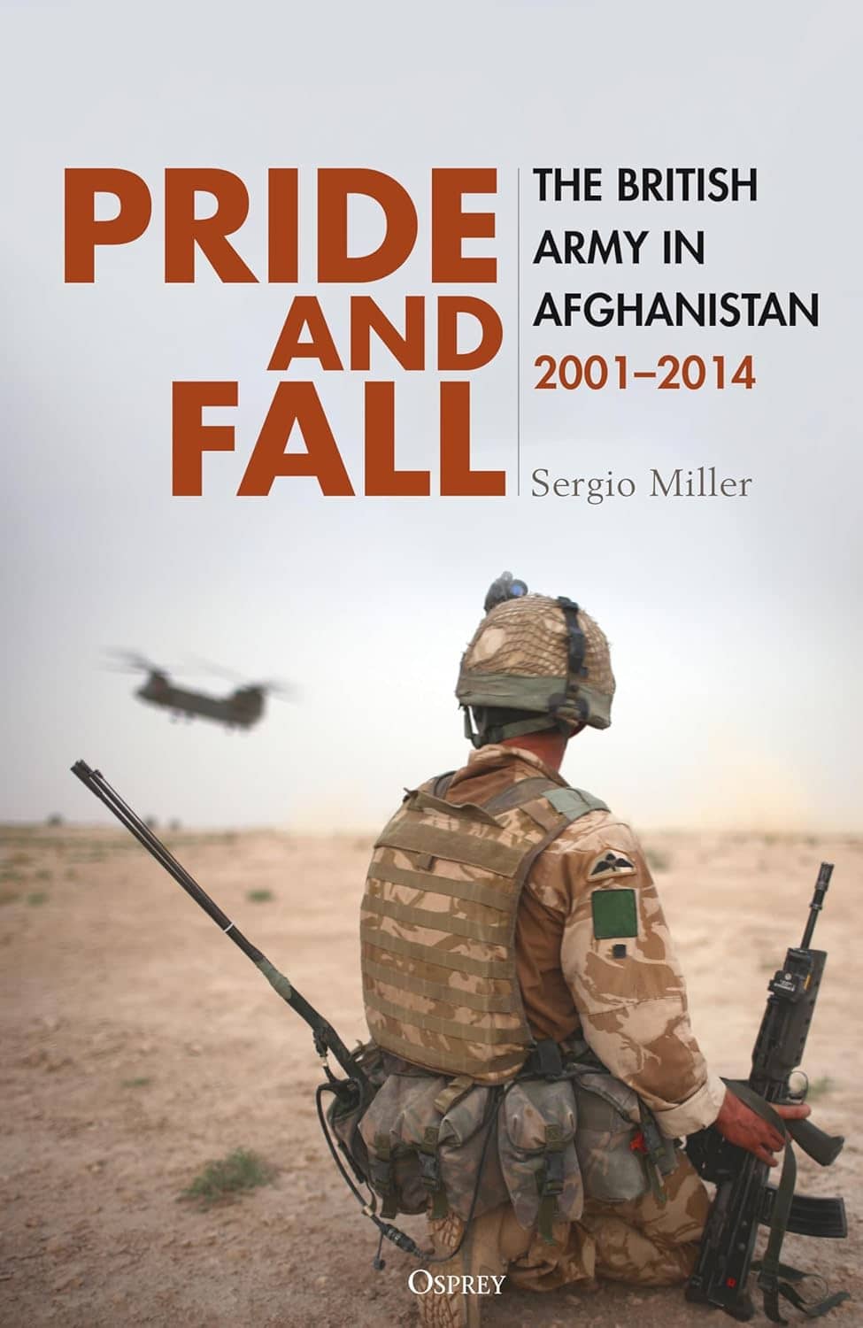 Book Review – Pride and Fall: The British Army in Afghanistan, 2001–2014 