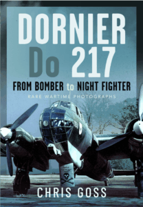 Dornier Do 217 - From Bomber to Night Fighter Bill Goss