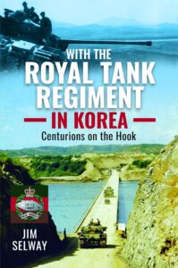 With the Royal Tank Regiment in Korea